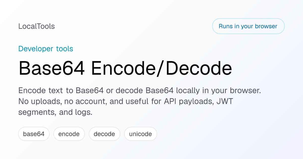 Local Base64 Encoder and Decoder | LocalTools