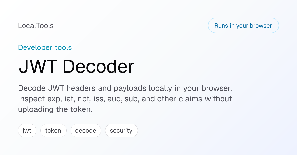 Local JWT Decoder - No Upload | LocalTools